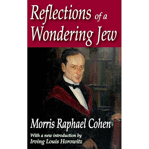 Reflections of a Wondering Jew, Morris Cohen