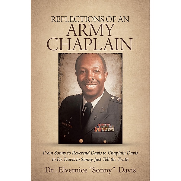 Reflections of an Army Chaplain, Elvernice Davis