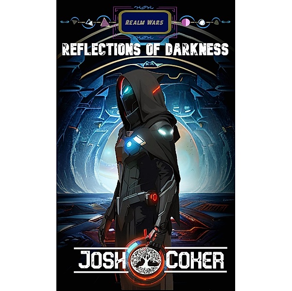 Reflections Of Darkness (Realm Wars, #2) / Realm Wars, Josh Coker