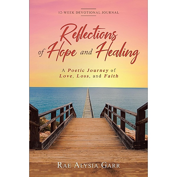 Reflections of Hope and Healing, Rae Alysia Garr