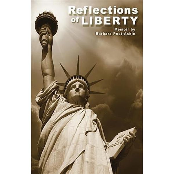 Reflections of Liberty, Barbara Post-Askin