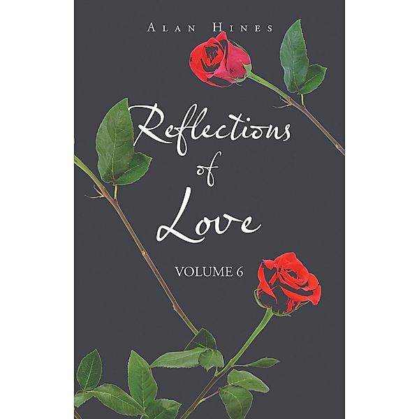 Reflections of Love, Alan Hines