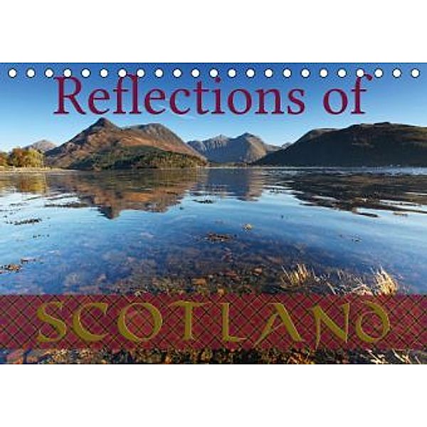 Reflections of Scotland / UK-Version (Table Calendar 2015 DIN A5 Landscape), Martina Cross