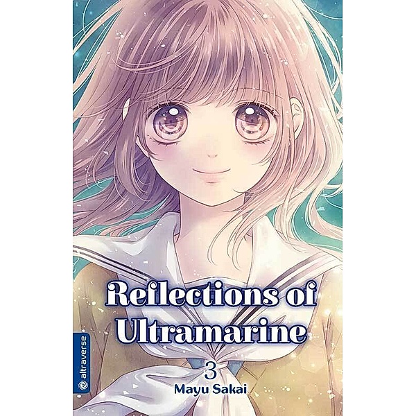 Reflections of Ultramarine.Bd.3, Mayu Sakai