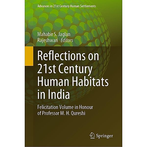 Reflections on 21st Century Human Habitats in India / Advances in 21st Century Human Settlements