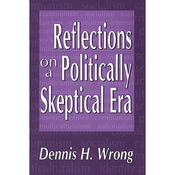 Reflections on a Politically Skeptical Era