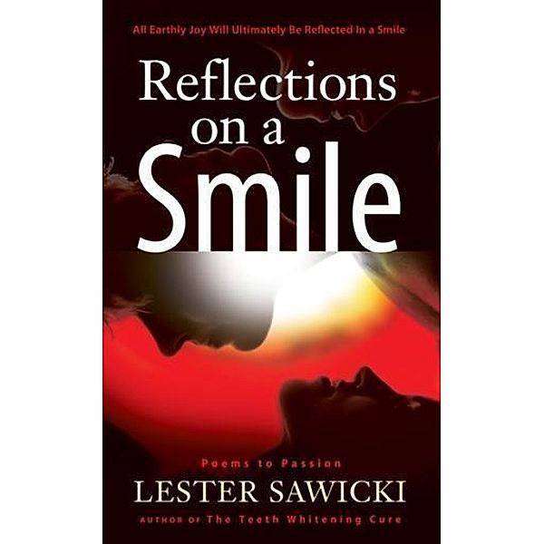 Reflections On a Smile, Lester Sawicki
