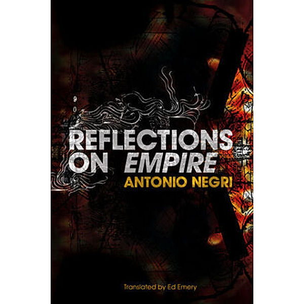 Reflections on Empire, Antonio Negri
