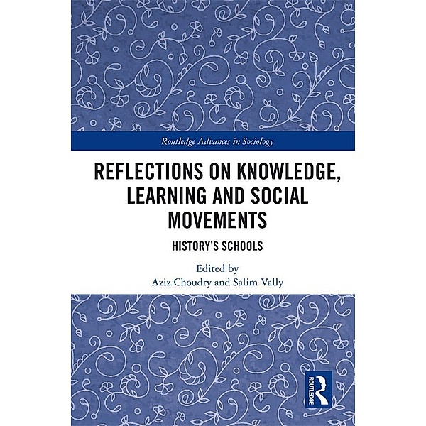 Reflections on Knowledge, Learning and Social Movements / Routledge Advances in Sociology