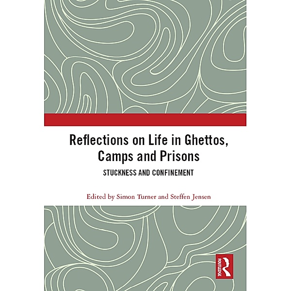 Reflections on Life in Ghettos, Camps and Prisons