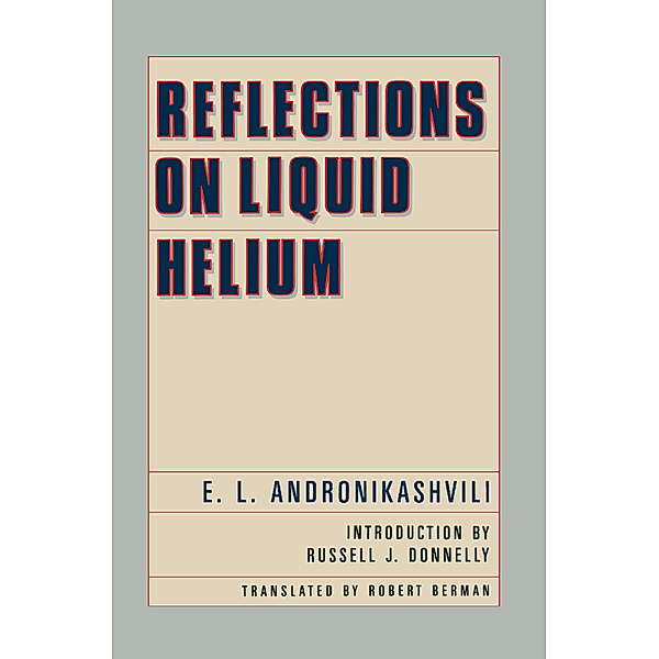 Reflections on Liquid Helium, E.L. Andronikashvili