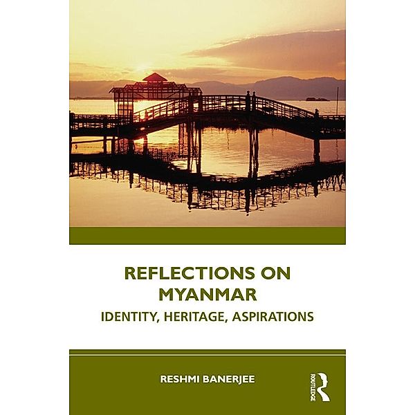 Reflections on Myanmar, Reshmi Banerjee