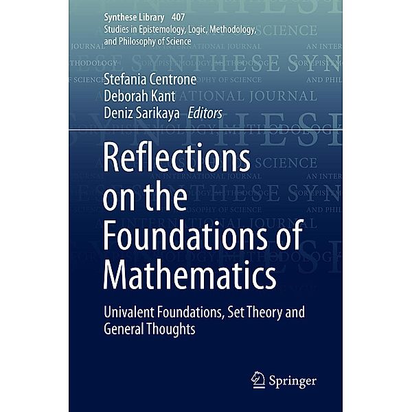 Reflections on the Foundations of Mathematics / Synthese Library Bd.407