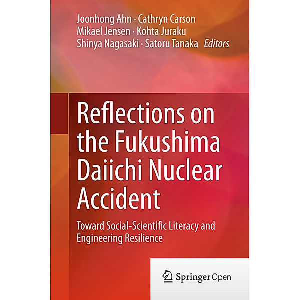 Reflections on the Fukushima Daiichi Nuclear Accident