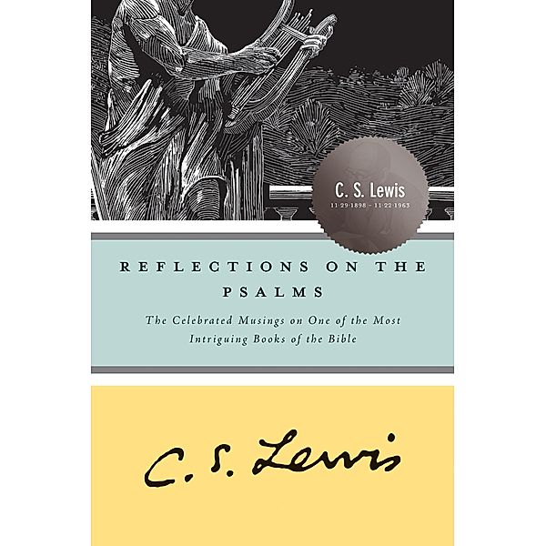 Reflections on the Psalms, C. S. Lewis