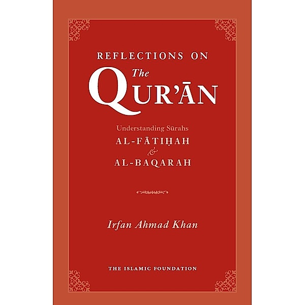 Reflections on the Quran, Irfan Ahmad Khan