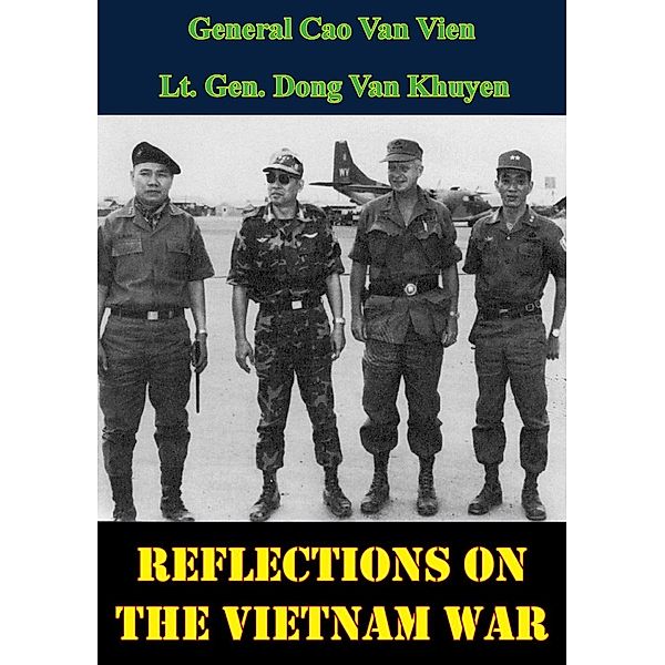 Reflections On The Vietnam War, General Cao van Vien