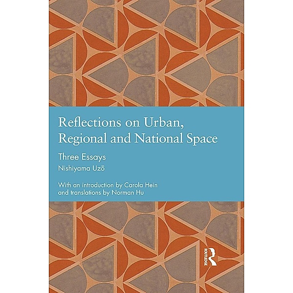 Reflections on Urban, Regional and National Space, Uzo Nishiyama