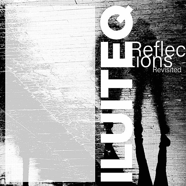 REFLECTIONS REVISITED, Iluiteq