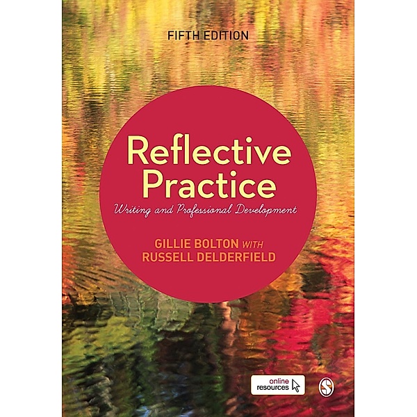 Reflective Practice, Gillie E J Bolton, Russell Delderfield
