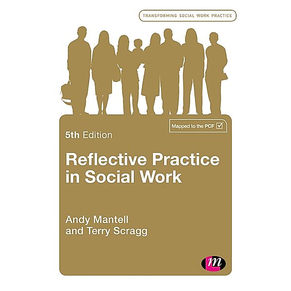Reflective Practice in Social Work / Transforming Social Work Practice Series