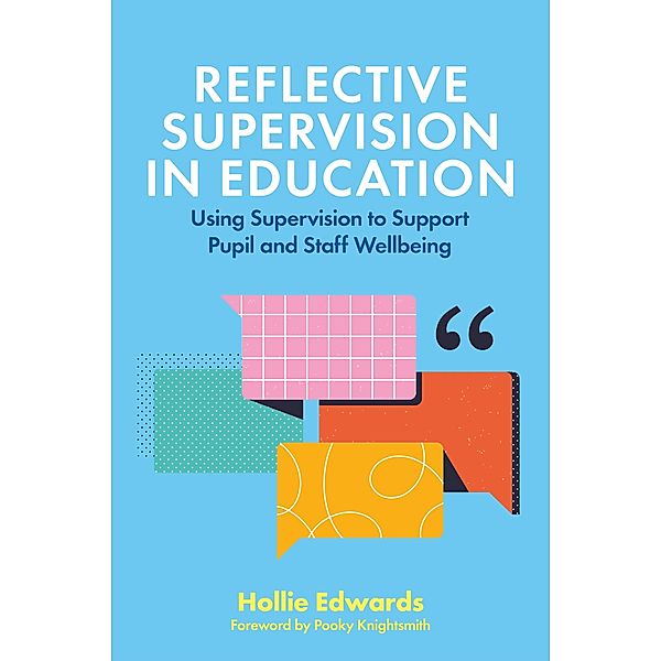 Reflective Supervision in Education, Hollie Edwards
