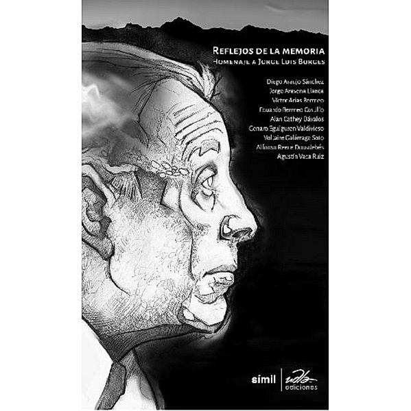 Reflejos de la memoria. Homenaje a Jorge Luis Borges, Varios Autores