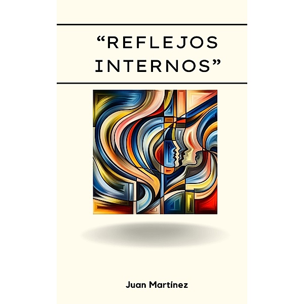 Reflejos Internos, Juan Martinez