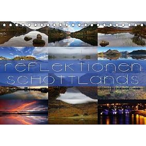 Reflektionen Schottlands / CH-Version (Tischkalender 2015 DIN A5 quer), Martina Cross