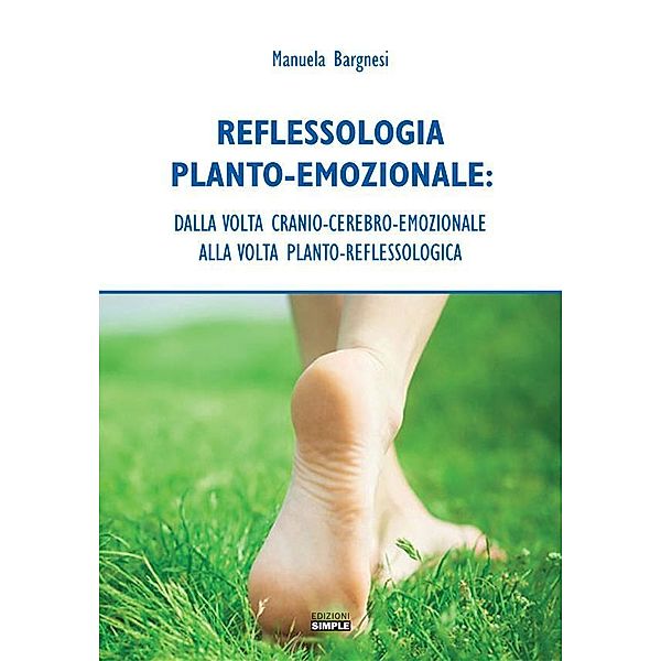 Reflessologia Planto-Emozionale, Manuela Bargnesi