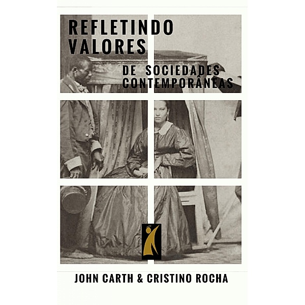 Refletindo valores em sociedades contemporâneas, John Land Carth