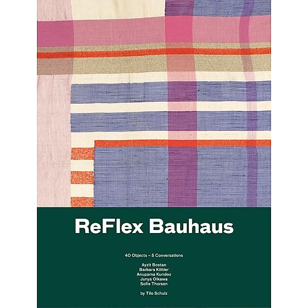 Reflex Bauhaus. 40 Objects - 5 conversations, Angelika Nollert