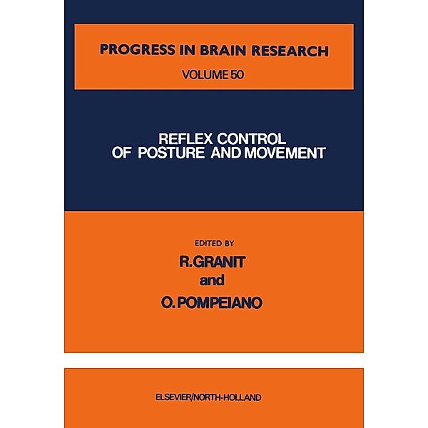Reflex Control of Posture and Movement
