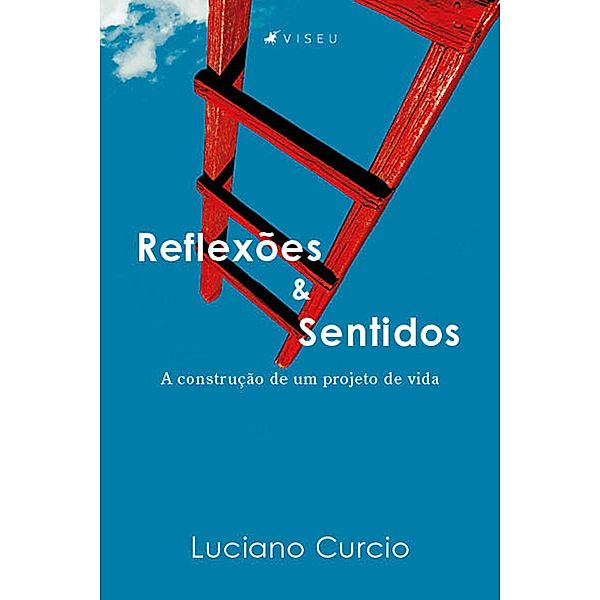 Reflexões e sentidos, Luciano Curcio
