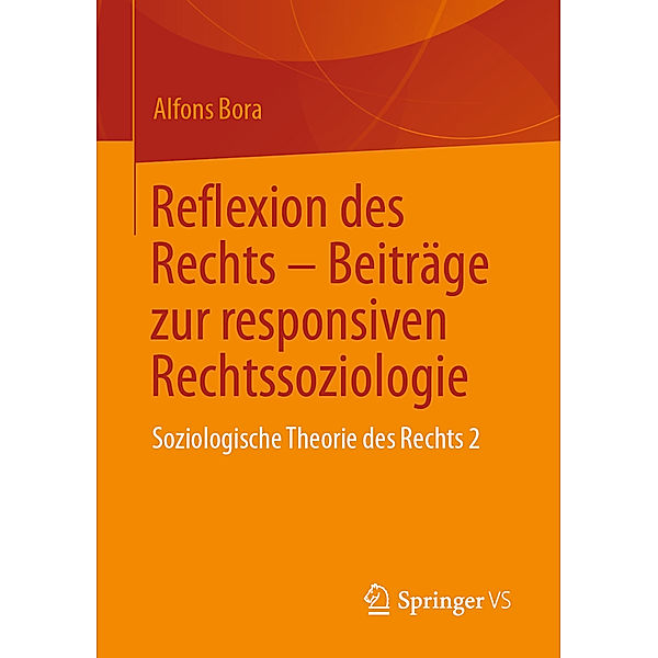 Reflexion des Rechts - Beiträge zur responsiven Rechtssoziologie, Alfons Bora