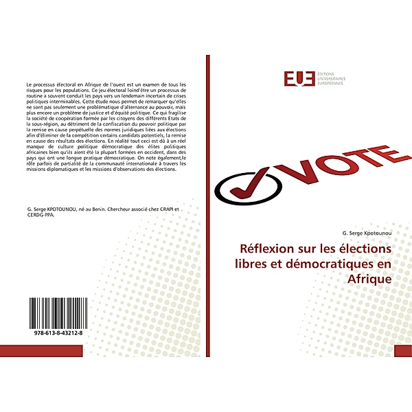 Réflexion sur les élections libres et démocratiques en Afrique, G. Serge Kpotounou