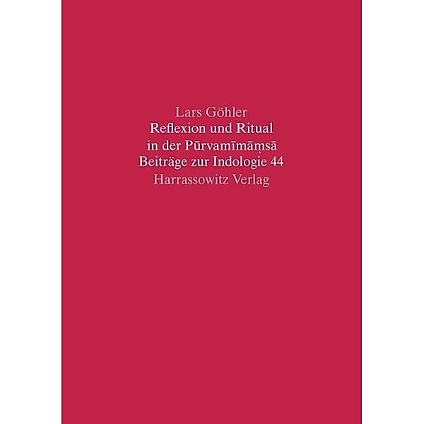 Reflexion und Ritual in der Purvamimamsa, Lars Göhler