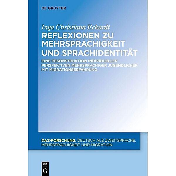 Reflexionen zu Mehrsprachigkeit und Sprachidentität, Inga Christiana Eckardt