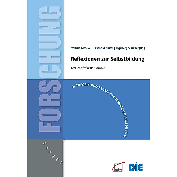 Reflexionen zur Selbstbildung / Theorie und Praxis der Erwachsenenbildung Bd.22