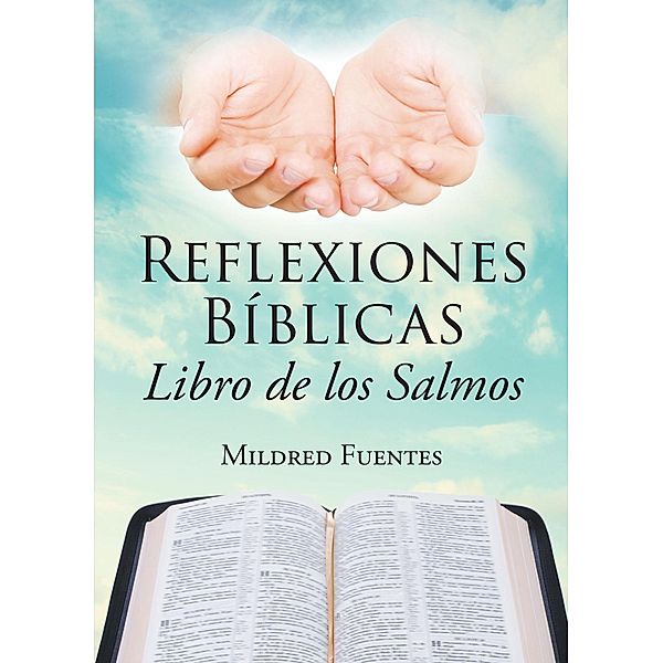 Reflexiones Bíblicas, Mildred Fuentes