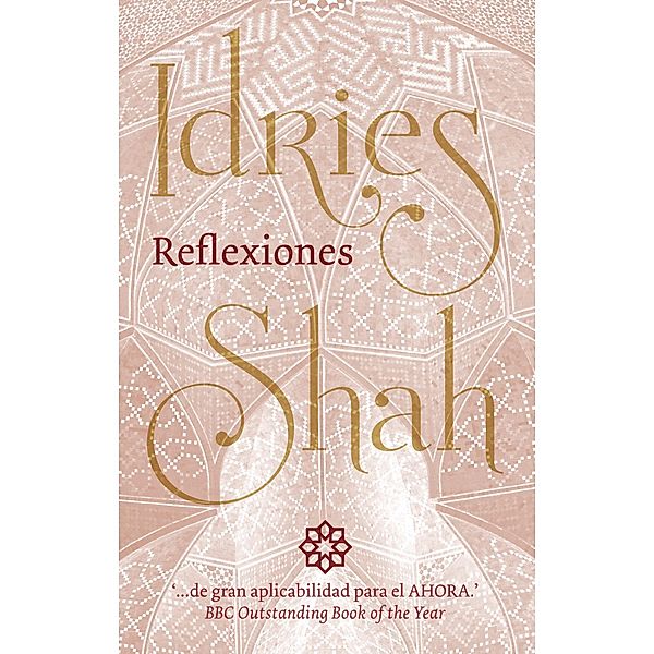 Reflexiones / ISF Publishing, Idries Shah