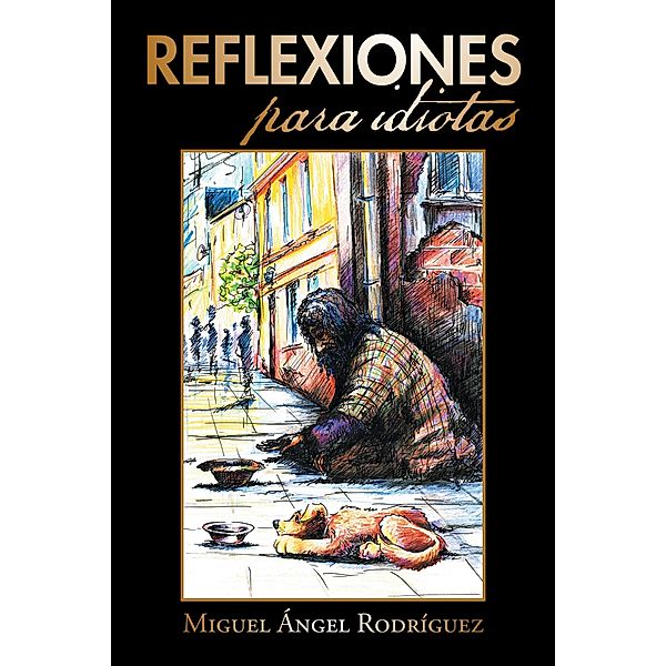 Reflexiones Para Idiotas, Miguel Ángel Rodríguez