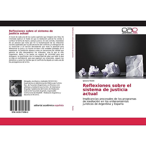 Reflexiones sobre el sistema de justicia actual, Ignacio Noble