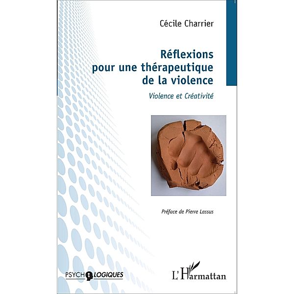 Reflexions pour une therapeutique de la violence, Cecile Charrier Cecile Charrier