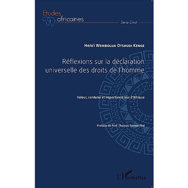 Reflexions sur la declaration universelle des droits de l'ho, Henri Wembolua Otshudi Kenge Henri Wembolua Otshudi Kenge