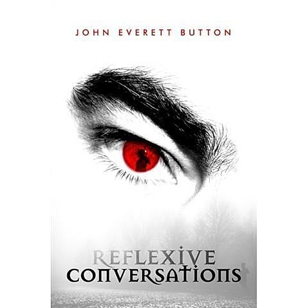 Reflexive Conversations, John Everett Button