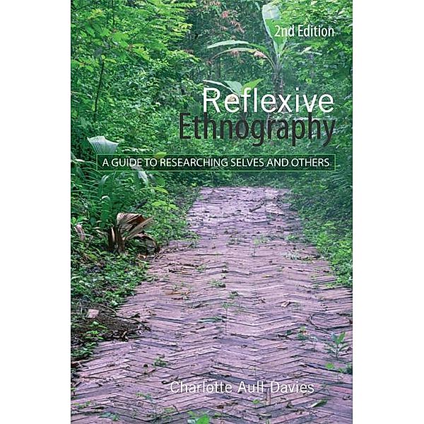 Reflexive Ethnography, Charlotte Aull Davies