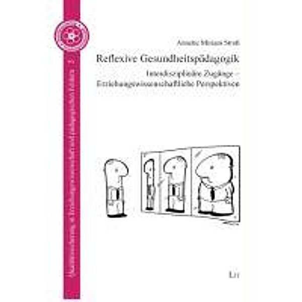 Reflexive Gesundheitspädagogik, Annette M. Stroß