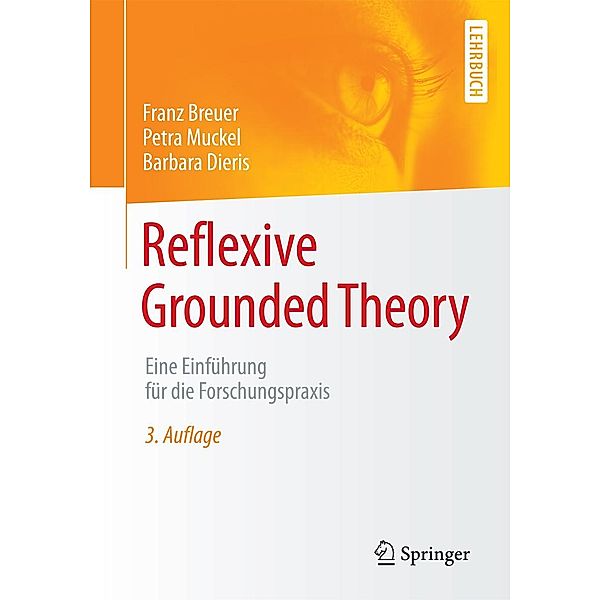 Reflexive Grounded Theory, Franz Breuer, Petra Muckel, Barbara Dieris