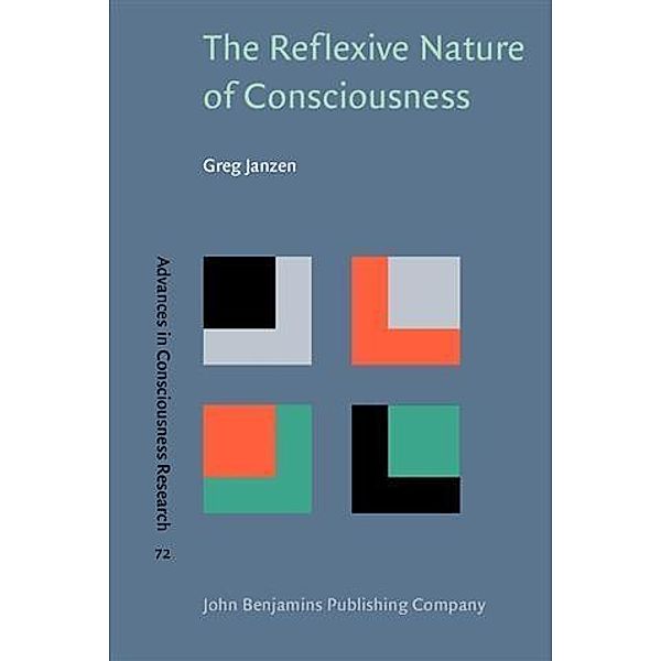 Reflexive Nature of Consciousness, Greg Janzen